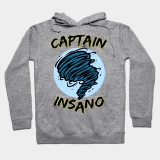 Captain Insano Hoodie